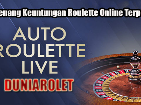 Trik Menang Keuntungan Roulette Online Terpercaya
